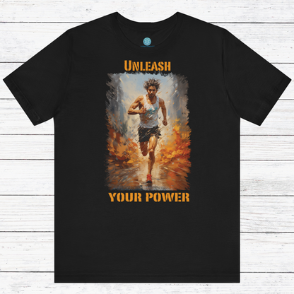 Unleash your power - Unisex-Jersey-T-Shirt